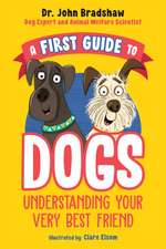 A First Guide to Dogs