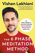 Lakhiani, V: Six Phase Meditation Method