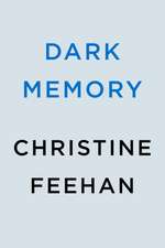 Feehan, C: Dark Memory