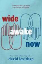 Wide Awake Now