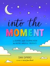 Into the Moment