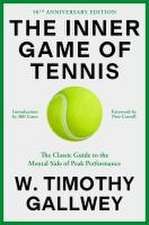 The Inner Game of Tennis (50th Anniversary Edition)