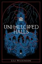 Unhallowed Halls