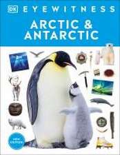 Eyewitness Arctic and Antarctic