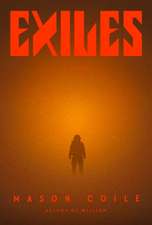 Coile, M: Exiles