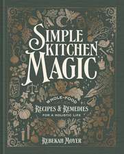 Simple Kitchen Magic