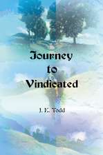 Journey to Vindicated