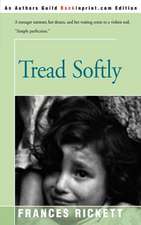 Tread Softly