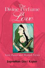 The Divine Perfume of Love