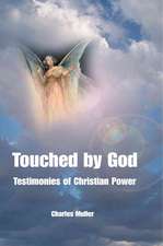 Touched by God