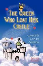 The Queen Who Lost Her Castle