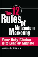 The 12 Rules of Millennium Marketing