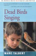 Dead Birds Singing