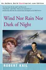 Wind Nor Rain Nor Dark of Night