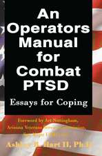 An Operators Manual for Combat PTSD