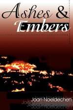 Ashes & Embers