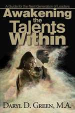 Awakening the Talents Within