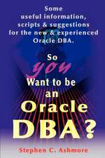 So You Want to Be an Oracle DBA?