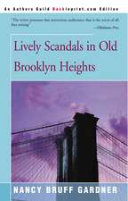 Lively Scandals in Old Brooklyn Heights