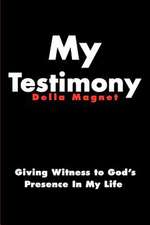 My Testimony