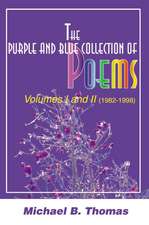 The Purple and Blue Collection of Poems