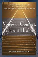 Voices of Conflict; Voices of Healing