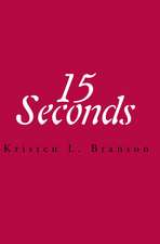 15 Seconds