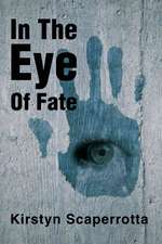 In the Eye of Fate