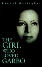 The Girl Who Loved Garbo