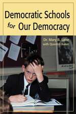 Democratic Schools for Our Democracy