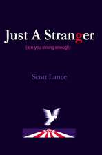 Just a Stranger