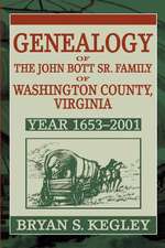 Genealogy of the John Bott Sr. Family of Washington County, Virginia