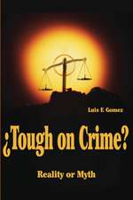 ?Tough on Crime?