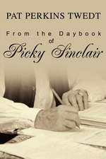 From the Daybook of Picky Sinclair