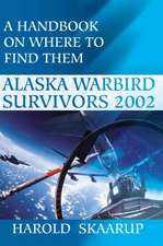 Alaska Warbird Survivors 2002