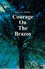 Courage on the Brazos