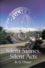 Silent Stones, Silent Acts