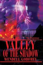 Valley of the Shadow