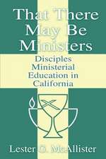 That There May Be Ministers