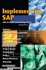 Implementing SAP with an ASAP Methodology Focus