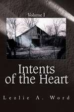 Intents of the Heart