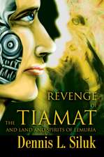 Revenge of the Tiamat