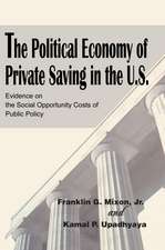 The Political Economy of Private Saving in the U.S.