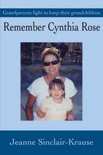 Remember Cynthia Rose