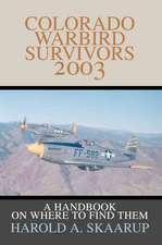 Colorado Warbird Survivors 2003