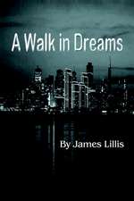 A Walk in Dreams