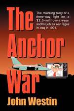 The Anchor War