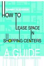 How to Lease Space in Shopping Centers