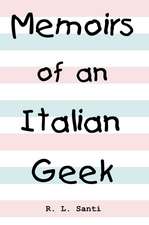 Memoirs of an Italian Geek