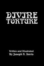 Divine Torture